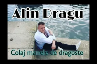 Alin Dragu – Colaj manele de dragoste