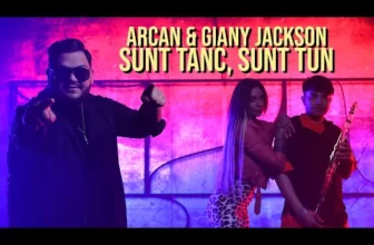 Arcan x Giany Jackson – Sunt tanc, sunt tun (Originala 2022)