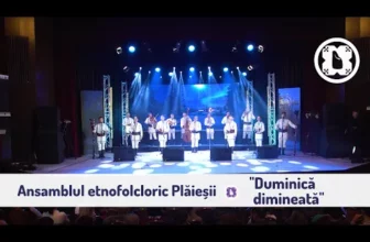 Ansamblul etnofolcloric Plaiesii – Duminica dimineata