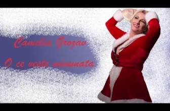 Camelia Grozav – O ce veste minunata