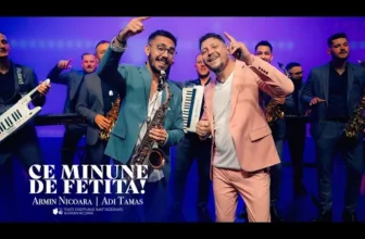 Armin Nicoara si Adi Tamas – Ce minune de fetita
