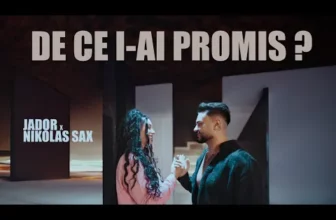 Jador x Nikolas Sax – De ce i-ai promis