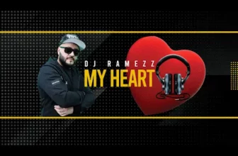 Dj Ramezz – My Heart 2023