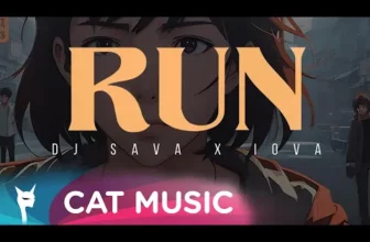 DJ Sava x IOVA – Run