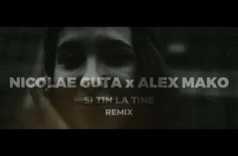 Nicolae Guta x Alex Mako – Si Tin La Tine (Remix)