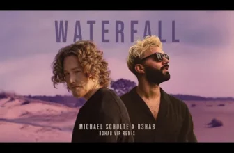 Michael Schulte, R3HAB – Waterfall (R3HAB VIP Remix)