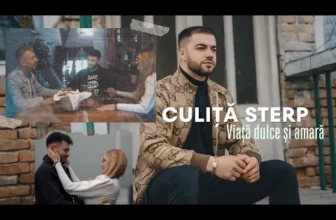 Culita Sterp – Viata dulce si amara (Originala 2023)