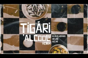 Vlad Flueraru – Tigari si Alcool (feat. Deliric & Oscar)(REMIX)