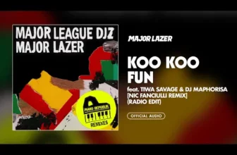 Koo Koo Fun feat. Tiwa Savage and DJ Maphorisa (Nic Fanciulli Remix)(Radio Edit)
