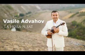 Vasile Advahov – LA HORA-N SAT