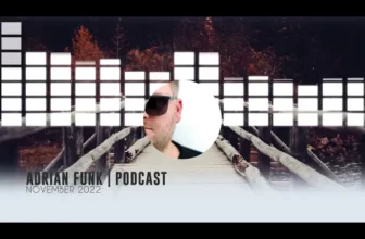 ADRIAN FUNK – PODCAST (November 2022)