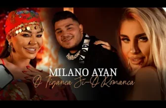 Milano Ayan – O Tiganca Si-O Romanca (Originala 2022)