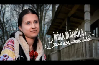 IRINA MANAILA – Bunica mea, icoana sfanta