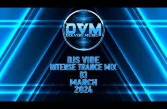 Djs Vibe – Intense Trance Mix 03 (March 2024)