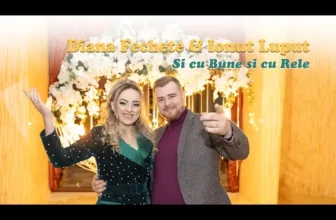 Diana Fechete si Ionut Luput – Si cu bune, si cu rele