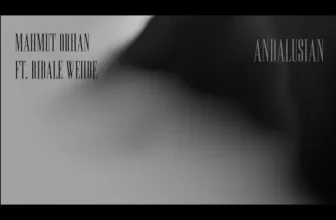 Mahmut Orhan – Andalusian feat. Ribale Wehbe