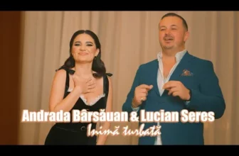 Andrada Barsauan si Lucian Seres – Inima turbata 2023