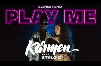 Karmen feat. Stylo G – Play Me (Elemer Remix)