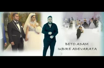 BETO ADAM – IUBIRE ADEVARATA (Originala 2019)
