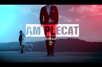 IULIANO – AM PLECAT (Original Radio Edit)