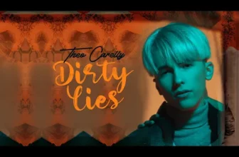 Theo Carelly – Dirty Lies (Original Radio Edit)