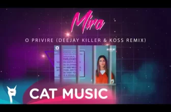 MIRA – O privire (Deejay Killer & Koss Remix)