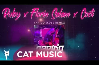 RUBY X Florin Salam X Costi – Rapido (Koss Remix)