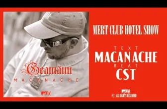 Macanache – Mert Club Hotel Show (Original Radio Edit)