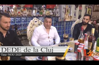 DEDE de la Cluj – Tata (Originala 2020)