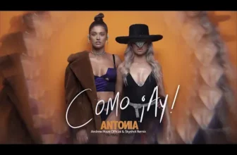 ANTONIA – Como Ay! (Andrew Maze Official & Skyshot Remix)