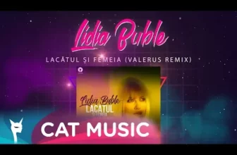 Lidia Buble – Lacatul si femeia (Valerus Remix)