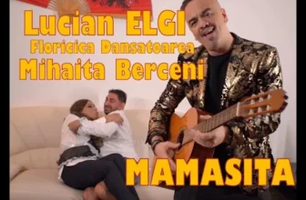 Lucian Elgi – Mamasita (Originala 2020)