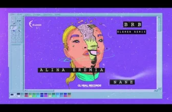 Alina Eremia x NANE – BRB (Elemer Remix)