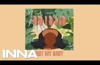 INNA – Not My Baby (Extended Version)
