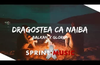 Balkan x Glorya – Dragostea Ca Naiba (Original Radio Edit)