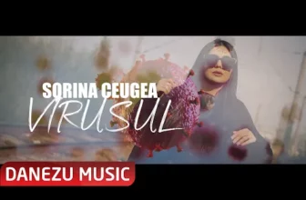 Sorina Ceugea – Virusul (Originala 2020)