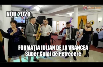 SUPER COLAJ DE PETRECERE 2020 – FORMATIA IULIAN DE LA VRANCEA BOTEZ BUCURESTI