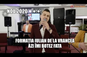 FORMATIA IULIAN DE LA VRANCEA NOU 2020 – AZI IMI BOTEZ FATA