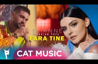 Elianne feat. Dorian Popa – Fara tine (Original Radio Edit)