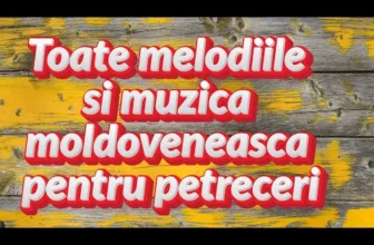 Cantece Populare Moldovenesti de Petrecere 2022
