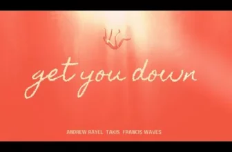 Andrew Rayel & Takis – Get You Down feat. Francis Waves