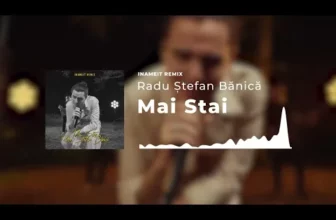 Radu Stefan Banica – Mai stai (INAMEIT Remix)
