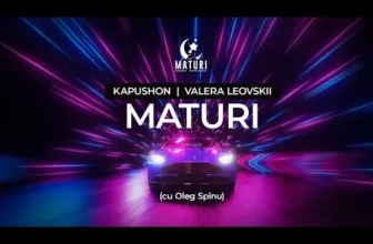 Kapushon x Valera Leovskii x Oleg Spinu – Maturi 2024