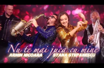 Stana Stepanescu x Armin Nicoara – Nu te mai juca cu mine (Petrica Nicoara si Boji)