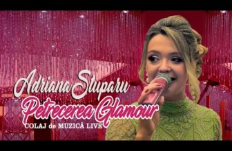 ADRIANA STUPARU – Petrecerea Glamour (COLAJ 2025 Live)