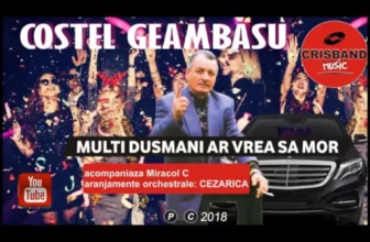 COSTEL GEAMBASU – MULTI DUSMANI AR VREA SA MOR 2018