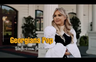 Georgiana Pop – Viata-i cum ti-e inima