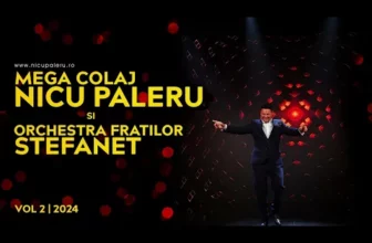 Mega Colaj Nicu Paleru si Orchestra Fratilor Stefanet 2025