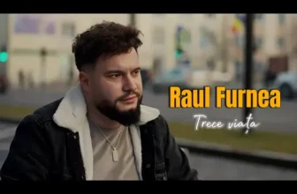 Raul Furnea – Trece viata