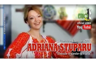 ADRIANA STUPARU – Omule traieste-ti viata
